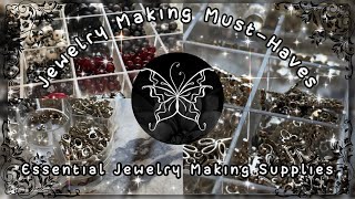 How to Make : Jewelry Making Must Haves | Essential Supplies for DIY Jewelry | Beginner Friendly