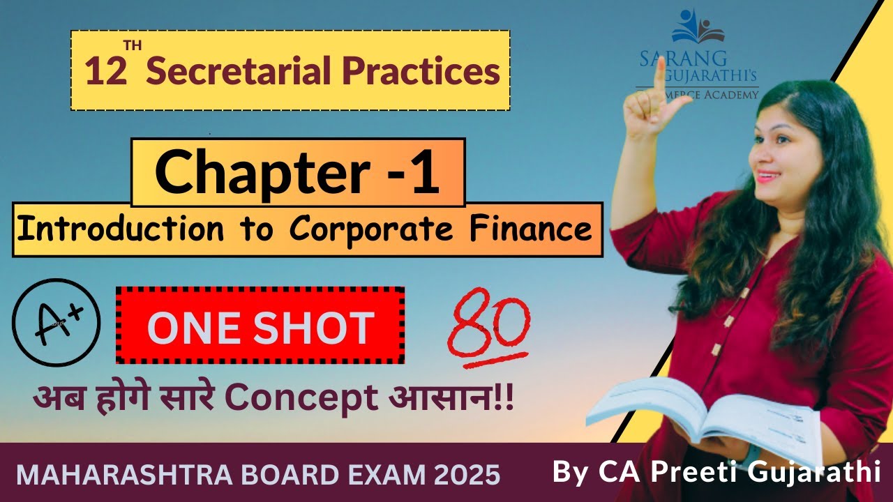 Class 12 SP | Chapter 1 | Introduction to Corporate Finance | Complete ...
