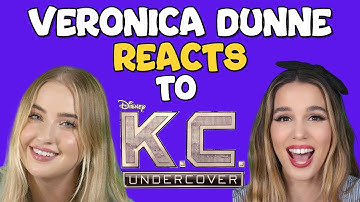 K.C. Undercover Star - Veronica Dunne REACTS