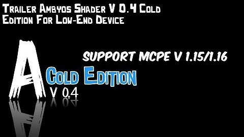 Ambyos Shader v0.4 Cold Edition Update Support MCPE V 1.15/1.16+