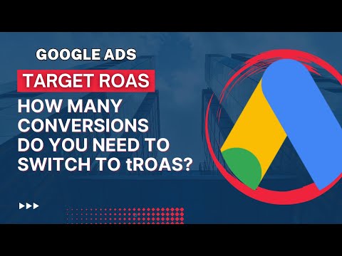 How Many Conversion To Use Target Roas