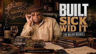 How E-40 Built Sick Wid It Records Before He Had a Hit