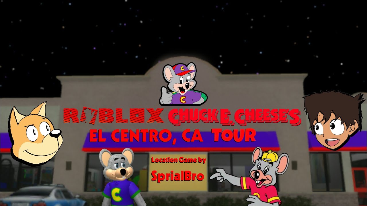 Roblox Chuck E Cheese S El Centro Ca Tour Store Youtube - ymca roblox backpacking