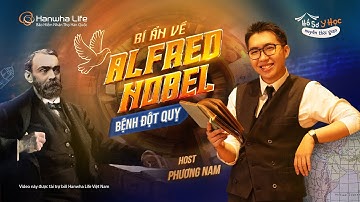 Tập 3 - Giải mã căn bệnh đột quỵ của Alfred Nobel | Talkshow “Hồ sơ y học xuyên thời gian”