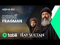 Hay Sultan | Resmi Fragman #tabii 💚