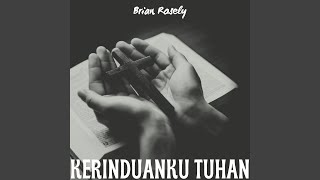 Kerinduanku Tuhan