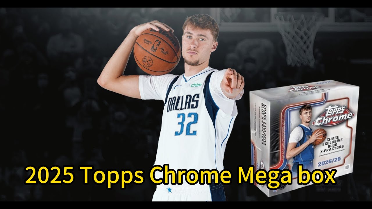 該轉運了!? | 認真介紹一波 | 2025 Topps Chrome Basketball Mega Box | SK開卡