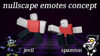 nullscape emotes concept! | roblox nullscape