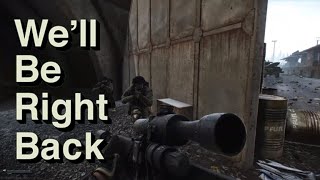 We'll Be Right Back!