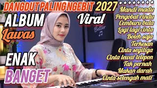 MANDI MADU LAGU HITS DANGDUT LAWAS ORGAN TUNGGAL ELECTONE FULL ALBUM POPULER PALING NGEBIT 2027
