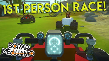 EPIC FIRST PERSON RACE! - Scrap Mechanic Multiplayer Challenge Gameplay