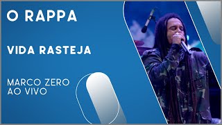 O Rappa - Vida Rasteja (Marco Zero Ao Vivo) chords