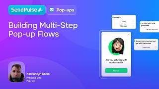 Create a Multi-Step Pop-up Flow: Show the Right Message to the Right Visitor | SendPulse