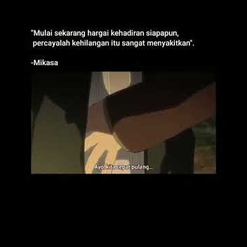 story wa anime kata kata sad Mikasa Ackerman