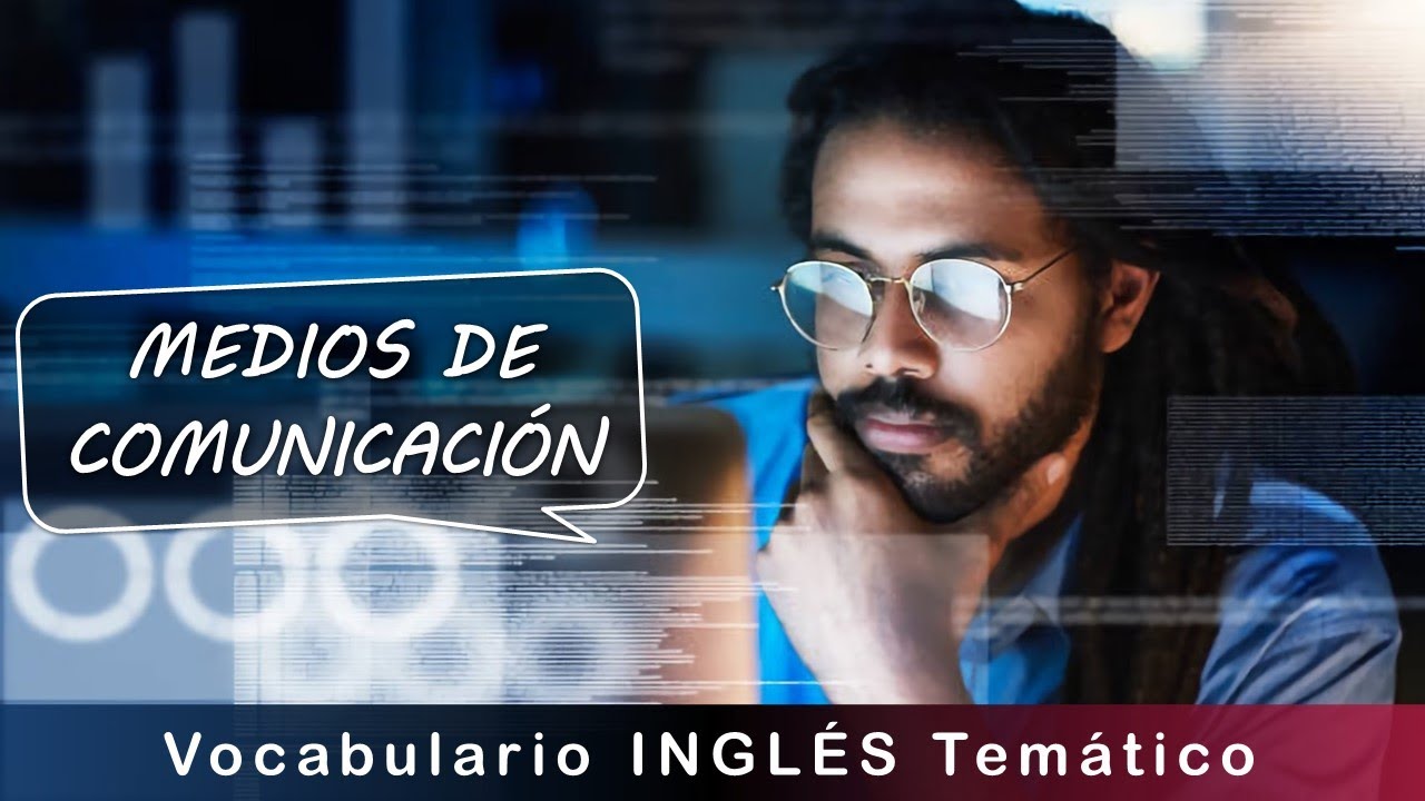 🏆Vocabulario en Inglés: MEDIOS de COMUNICACIÓN, pronunciación EEUU y UK