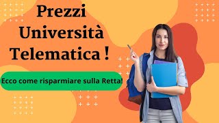 Prezzi Università Telematica ! Ecco come risparmiare sulla retta!