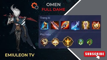 Build đồ không dành cho người mới chơi Omen!