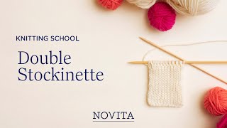 NOVITA KNITTING SCHOOL: Double Stockinette Update