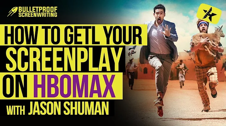 How to Get Your Screenplay on HBOMax with Jason Sh...