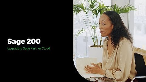 Sage 200 UKI - How to Upgrade Sage 200 Professional powered by Sage Partner Cloud