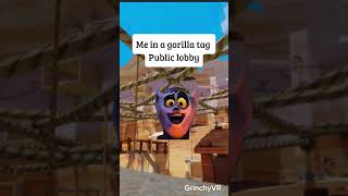 Me in gorilla tag public ￼ lobby. #Shorts. ￼