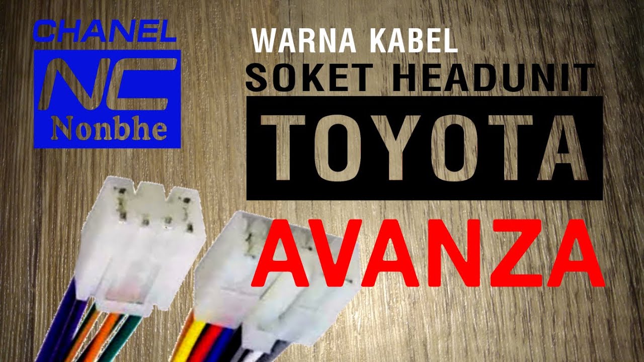 Warna Kabel Soket Toyota Avanza Youtube