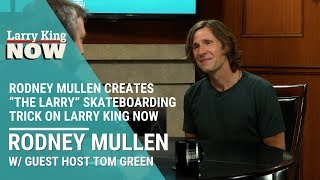 Rodney Mullen Creates “The Larry” Skateboarding Trick On Larry King Now