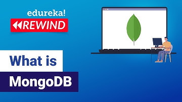 What is MongoDB | MongoDB Tutorial For Beginners | Learn MongoDB | Edureka Rewind - 5