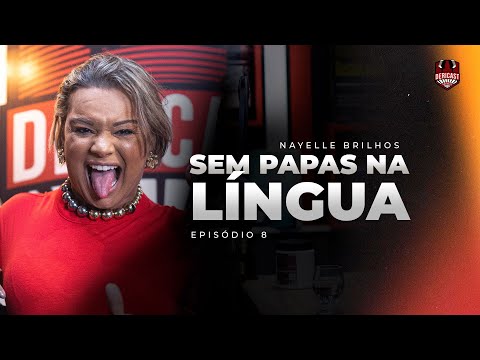 Empreendedorismo e propósito: Um bate-papo com Nayelle Brilhos | Dericast EP 7