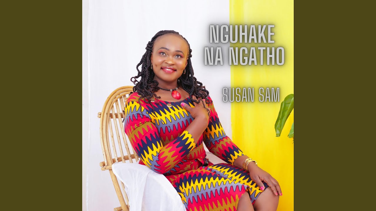 Mira Nguhake Na Ngatho (feat. Charles King'ori) en YouTube