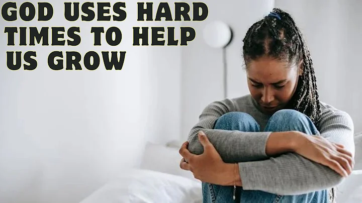 "GOD USES HARD TIMES TO HELP US GROW | Embrace The Hard Times   Inspirational & Motivational Video"