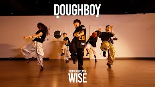 WISE Regular Class / DOUGHBOY - Joey Valence & Brae (feat. Terror Reid) / @ProjectLeeDanceacademy