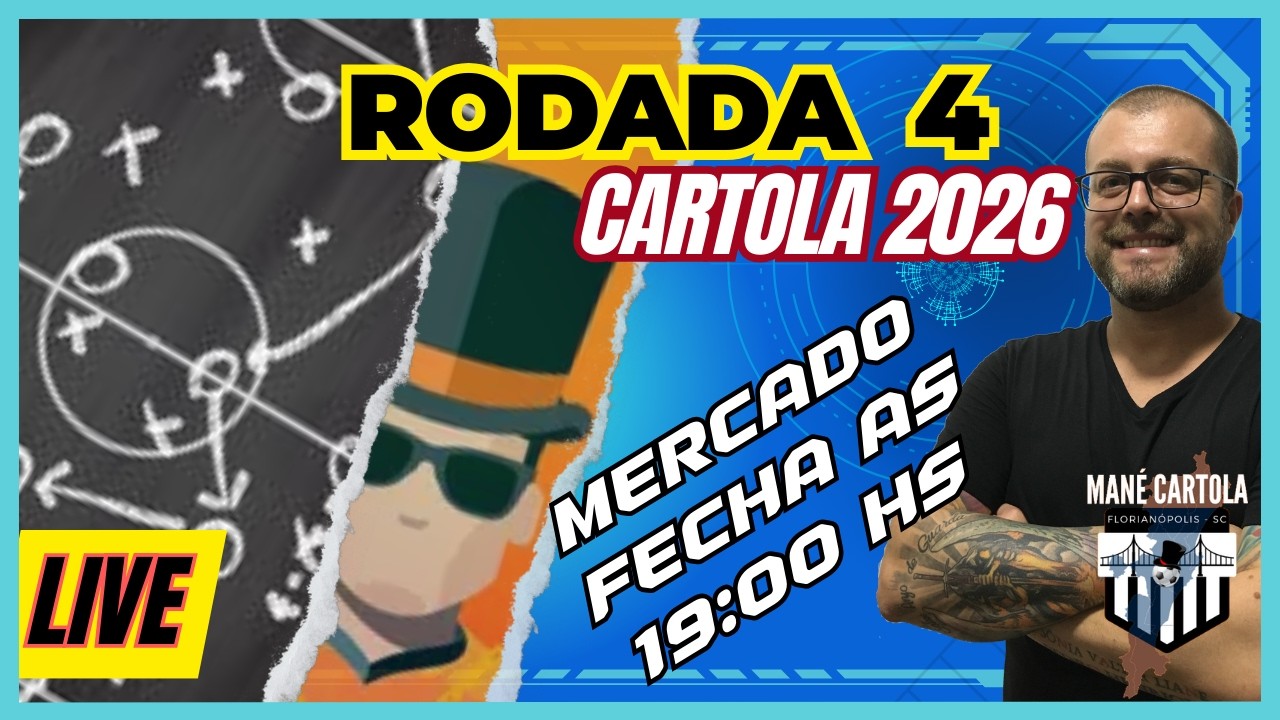 CARTOLA 2026 - RODADA 4 - LIVE