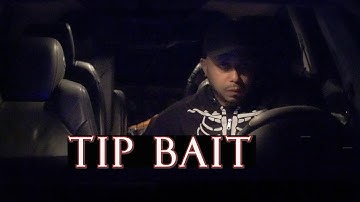 TIP BAIT- Short Film