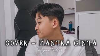 RIZWAN FADILAH - MANTRA CINTA