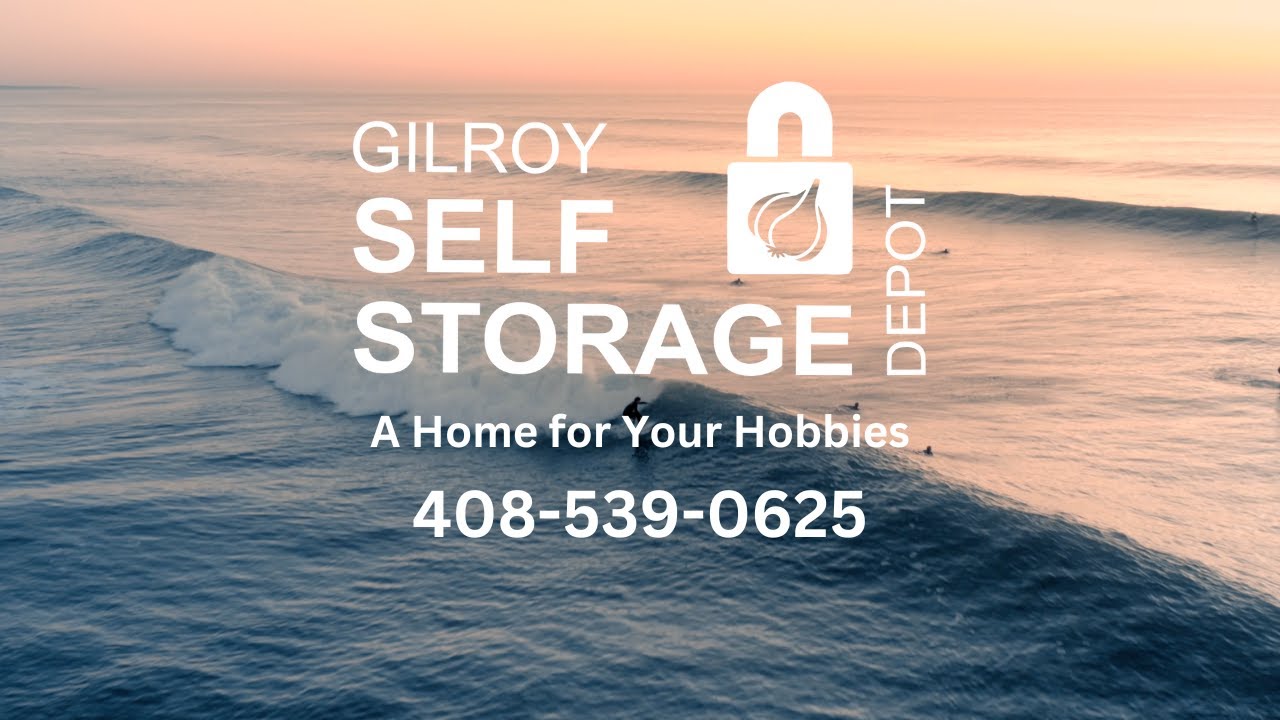A Home for Your Hobbies: Gilroy Self Storage Depot