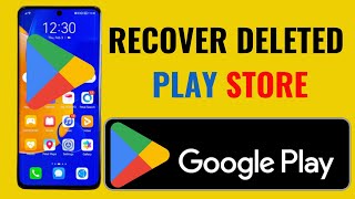 How to restore accidentally removed Google Play Store application in Android phone screenshot 3