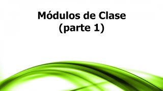 LA: Class Modules (Part 1)