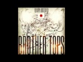 Brother Tops - 遥かなる