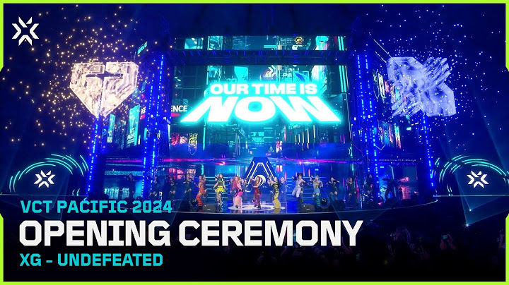 VCT PACIFIC 2024 Opening Ceremony Performance // XG - UNDEFEATED