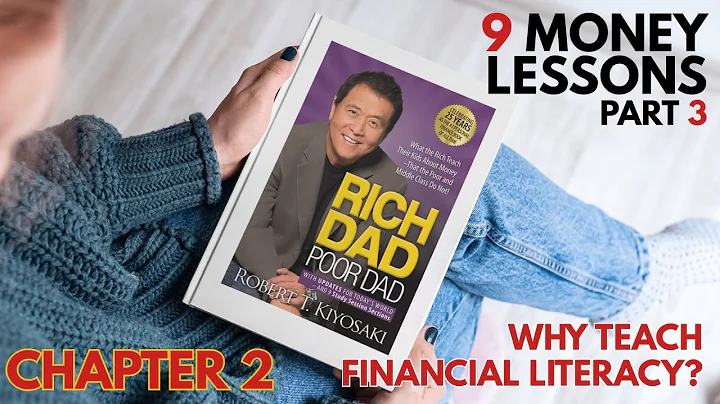 Rich Dad Poor Dad | Chapter 2: Why Teach Financial Literacy? | Summary & Key Lessons