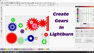 Creating Working Gears for laser Cutting Using lightburn Software Only Easy Tutorial and outcome