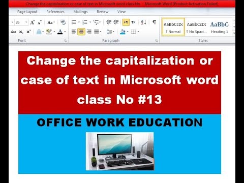 Change the capitalization or case of text in Microsoft word class No #13 #viral #video