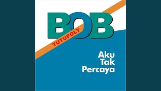 Aku Tak Percaya