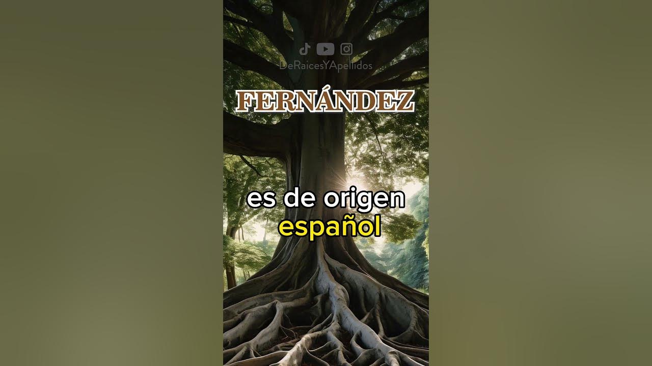 Fernandez de apellido YouTube Fernandez de apellido YouTube
