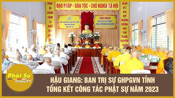 Hậu Giang: BTS GHPGVN tỉnh tổng kết công tác Phật sự năm 2023