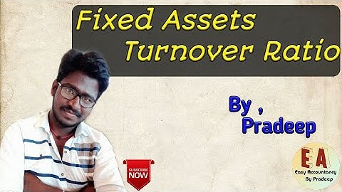 Fixed Assets Turnover Ratio l Meaning l Explanation l By Pradeep Rishikesavan