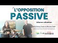 Sos opposition passive  mise en situation