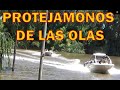 Protegiéndonos de las olas. Cuando las Embarcaciones pasan a gran velocidad en el Rio y Golpeamos.