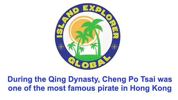 Cheung Po Tsai - Hong Kongs Boy Pirate